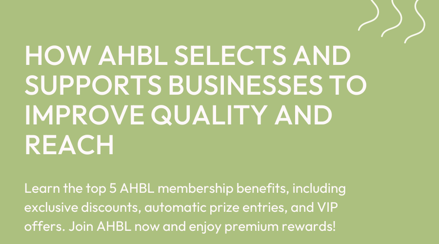 How AHBL Selects and Supports Businesses to Improve Quality and Reach